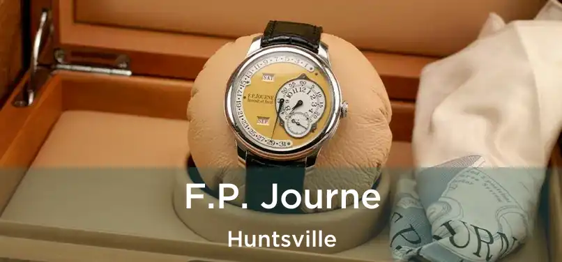 F.P. Journe Huntsville