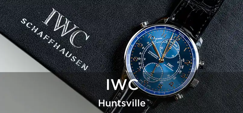 IWC Huntsville